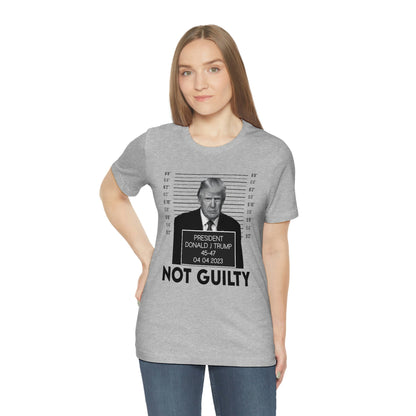 Trump Mugshot Not Guilty Shirt Unisex Bella Canvas Pro Trump Shirt