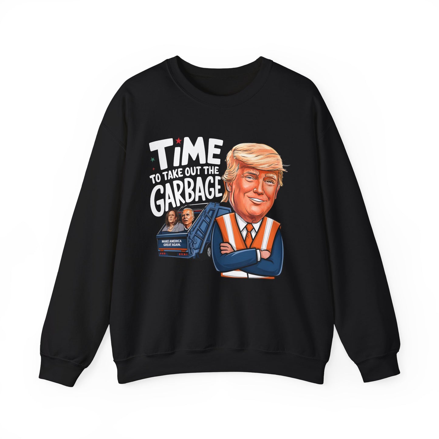 Funny President Trump Sweatshirt, Trump Garbage, Trump Won, Trump Gift, Trump Throw out the Garbage, Unisex Heavy Blend Crewneck Sweatshirt