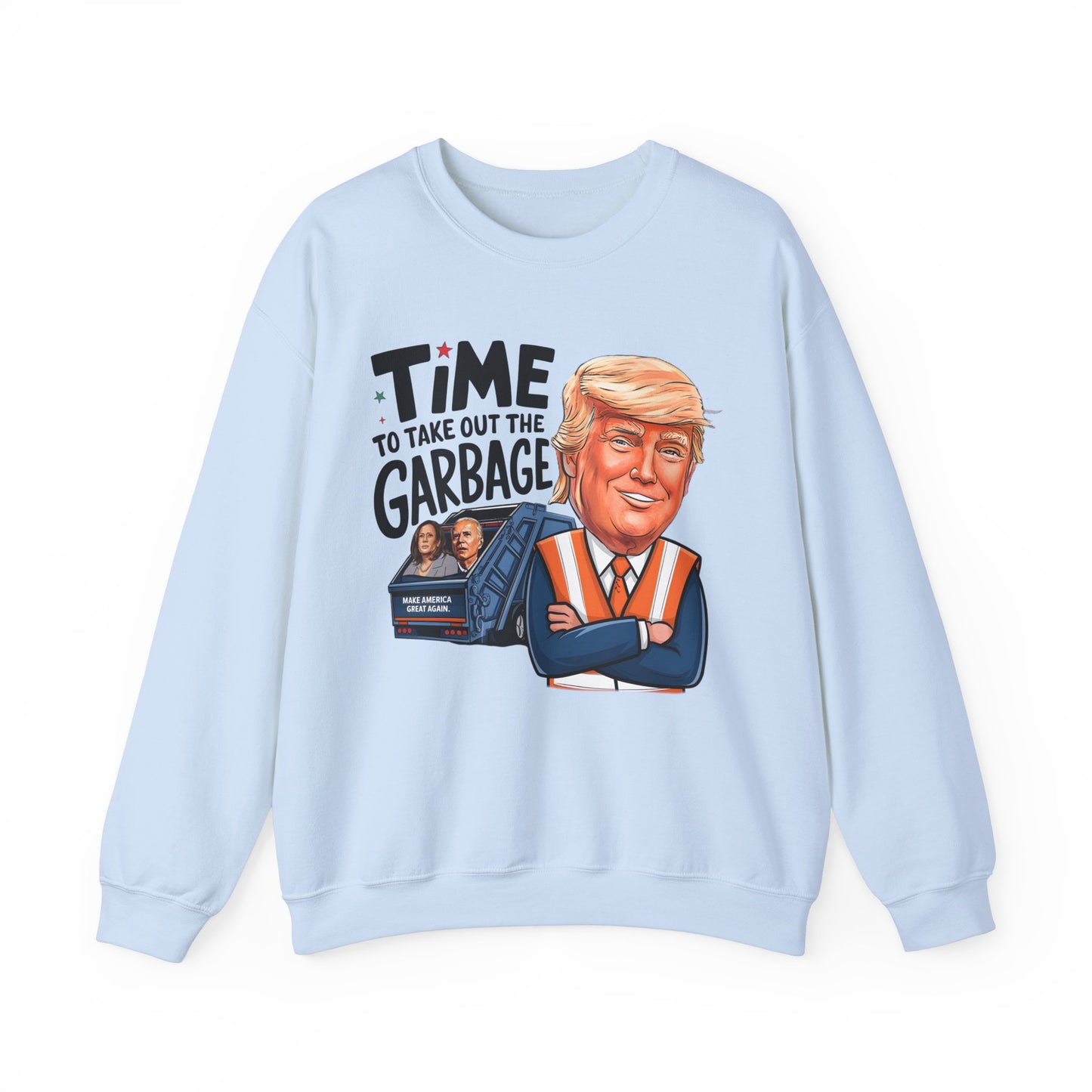 Funny President Trump Sweatshirt, Trump Garbage, Trump Won, Trump Gift, Trump Throw out the Garbage, Unisex Heavy Blend Crewneck Sweatshirt