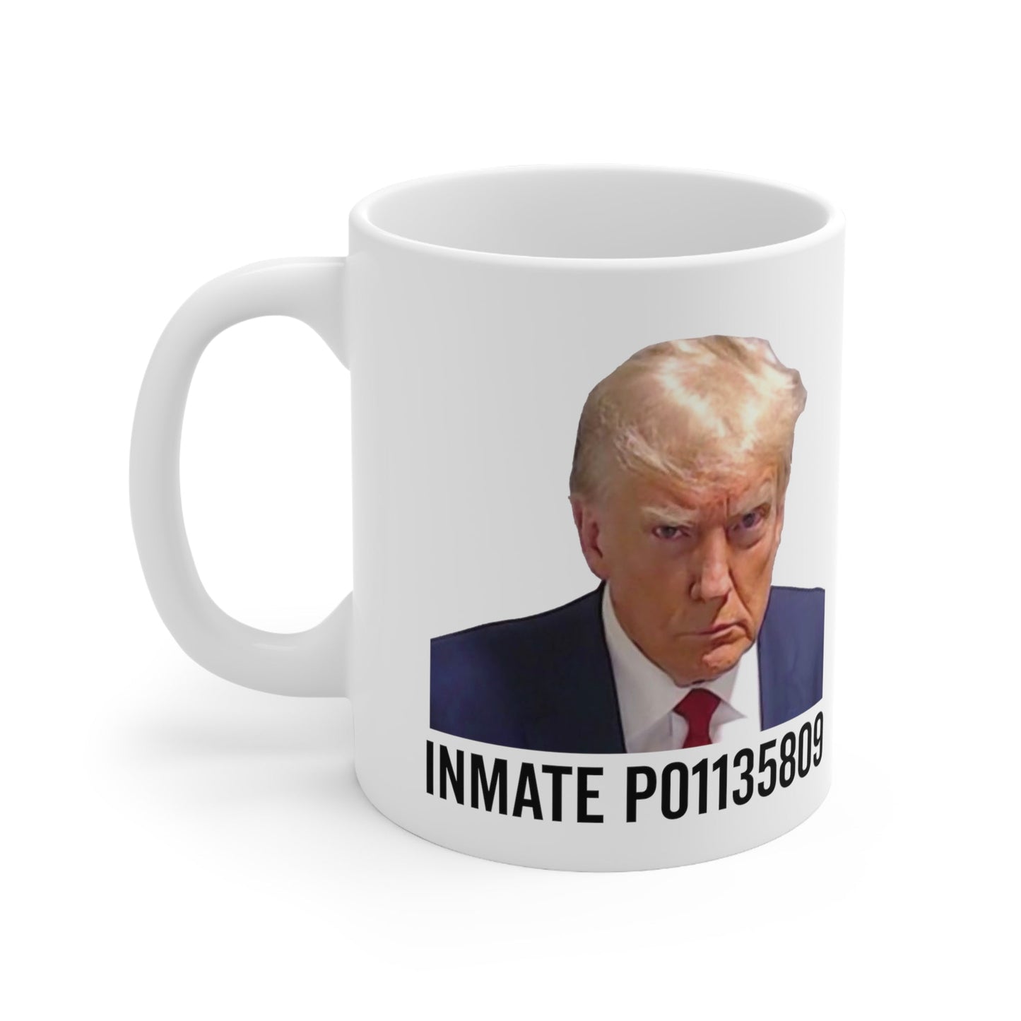 Trump Best Mugshot Mug Never Surrender Georgia Trump Inmate Number P01135809 Mugshot Mug Ceramic Mug 11oz - Trump Gift Mug Trump Christmas