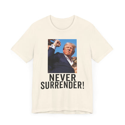 Trump Shot Never Surrender Shirt Bella Canvas 3001 Unisex T-Shirt Vote Trump King Trump 2024 Fist Photo Pro Trump Never Surrender Shirt 2024