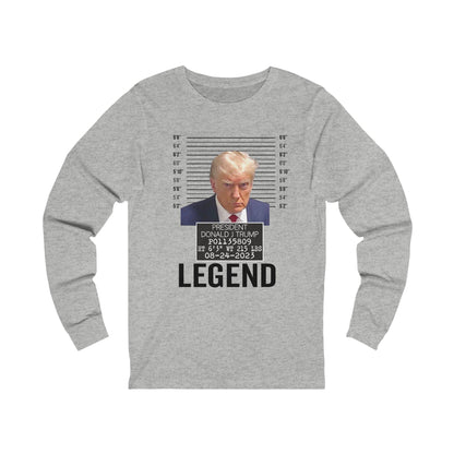 Legend Trump Long Sleeves Trump Shirt Trump Mugshot Pro Trump Georgia Trump Photo Unisex