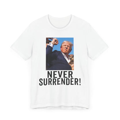 Trump Shot Never Surrender Shirt Bella Canvas 3001 Unisex T-Shirt Vote Trump King Trump 2024 Fist Photo Pro Trump Never Surrender Shirt 2024