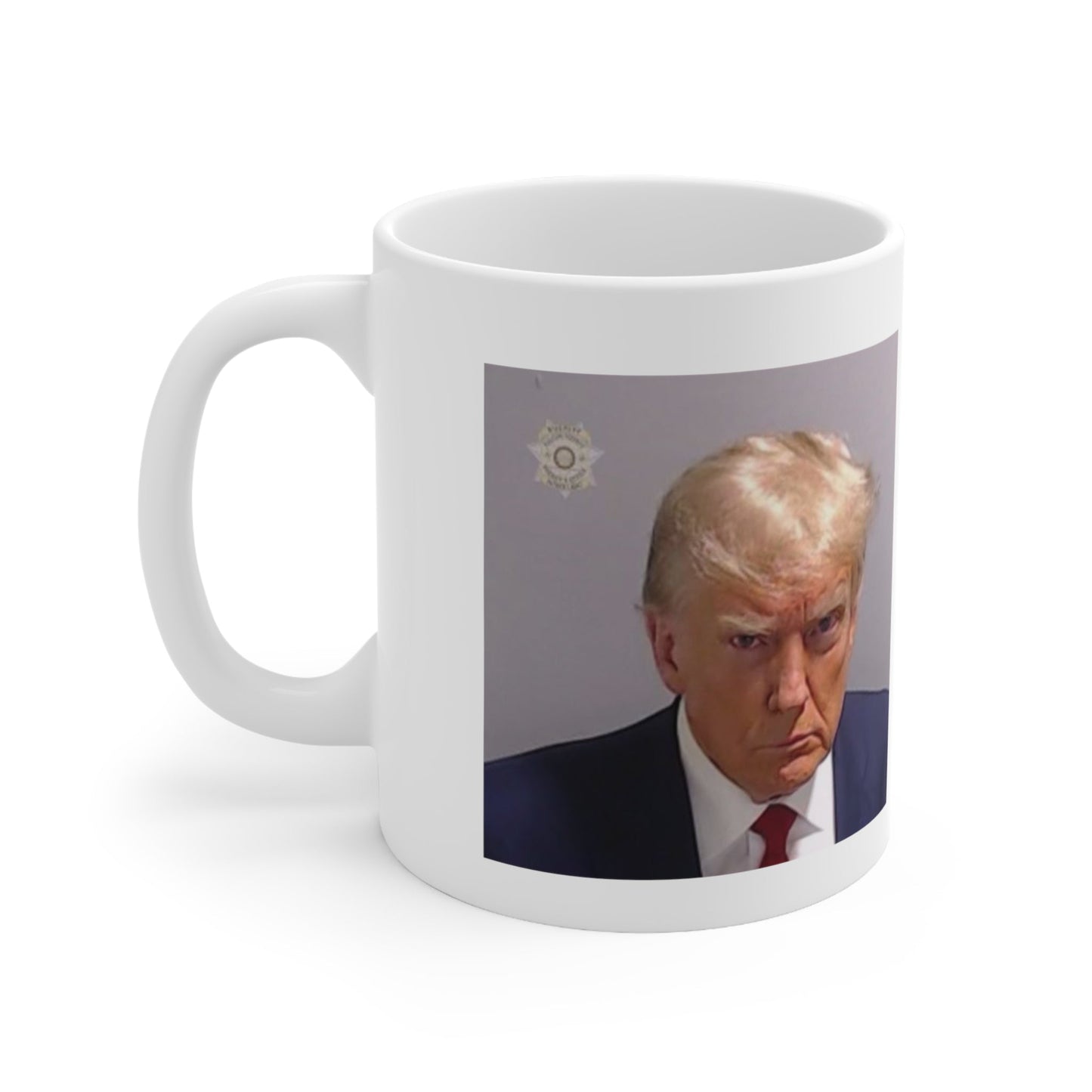 The Georgia Trump Mugshot Picture Mug Ceramic Mug 11oz - Funny Gift Trump Booking Photo Georgia Trump Mugshot Mug Trump Picture Trump