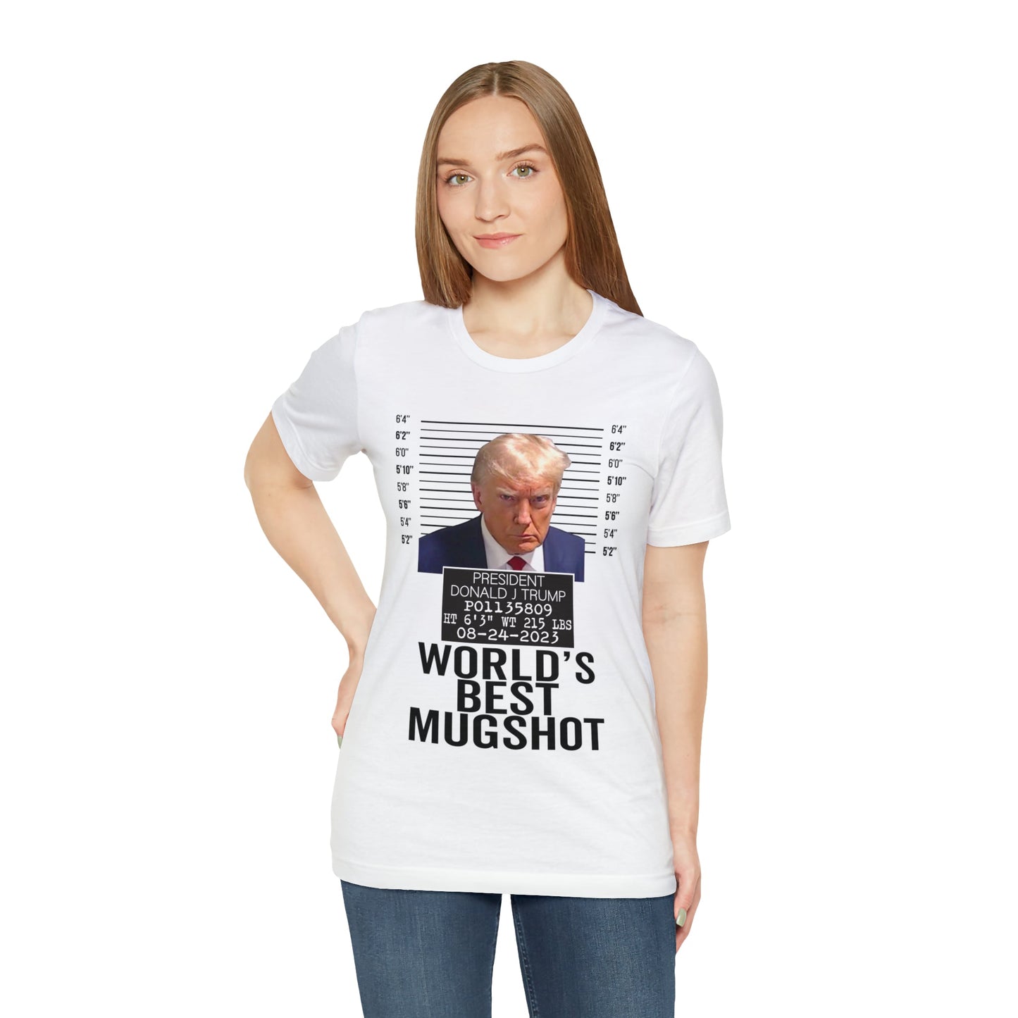 The World's Best Mugshot Trump Shirt Bella Canvas 3001 Unisex T-Shirt Trump Mugshot Trump Georgia Trump