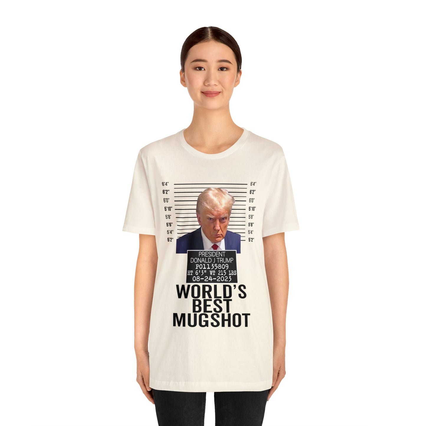 The World's Best Mugshot Trump Shirt Bella Canvas 3001 Unisex T-Shirt Trump Mugshot Trump Georgia Trump