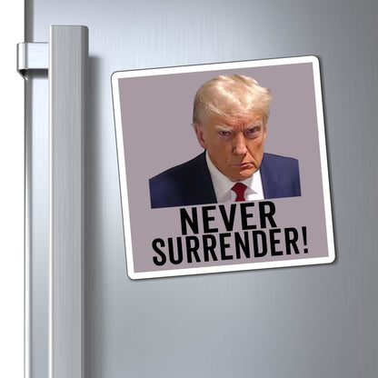 Never Surrender Trump Magnet Georgia Mugshot Trump Mugshot Magnet - Trump Magnet Trump MAGA Trump Georgia Trump President Trump Gift