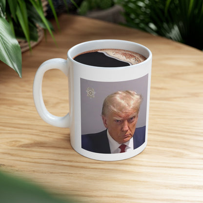 The Georgia Trump Mugshot Picture Mug Ceramic Mug 11oz - Funny Gift Trump Booking Photo Georgia Trump Mugshot Mug Trump Picture Trump