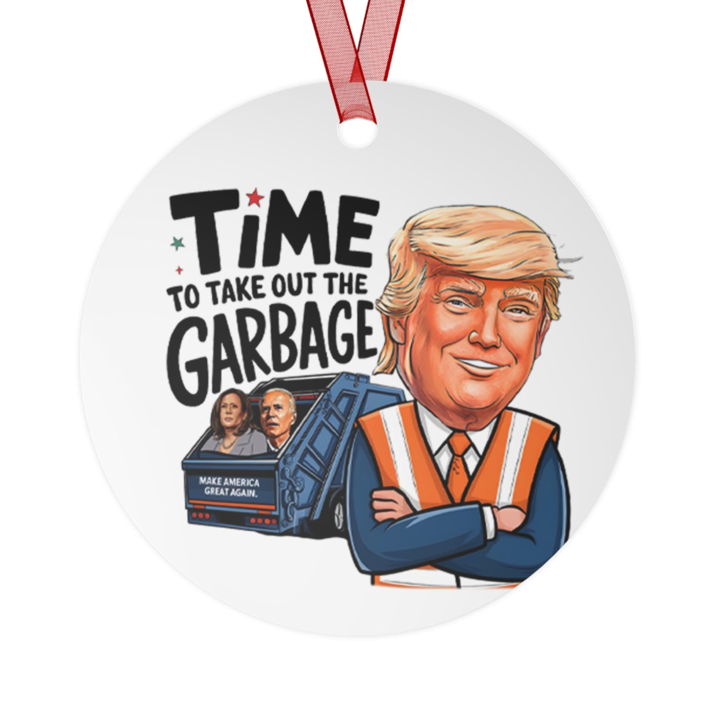 President Trump Christmas Ornament, Lightweight Shatterproof Double Sided Metal Ornament, Trump Ornament, Trump Garbage, Trump Wins 2024