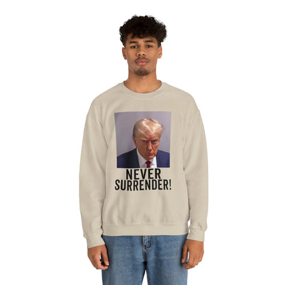 Never Surrender Trump Mugshot Sweatshirt - Georgia Trump Booking Photo Trump Sweatshirt Unisex Heavy Blend Crewneck Gildan - Trump Photo