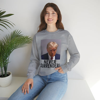 Never Surrender Trump Mugshot Sweatshirt - Georgia Trump Booking Photo Trump Sweatshirt Unisex Heavy Blend Crewneck Gildan - Trump Photo