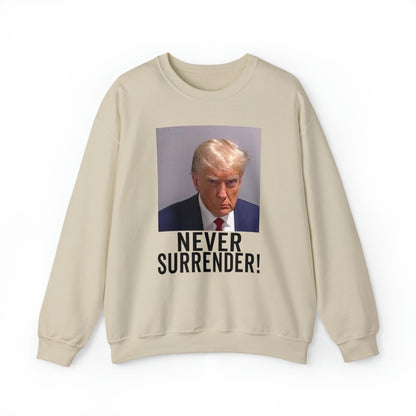 Never Surrender Trump Mugshot Sweatshirt - Georgia Trump Booking Photo Trump Sweatshirt Unisex Heavy Blend Crewneck Gildan - Trump Photo