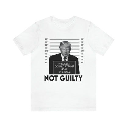 Trump Mugshot Not Guilty Shirt Unisex Bella Canvas Pro Trump Shirt