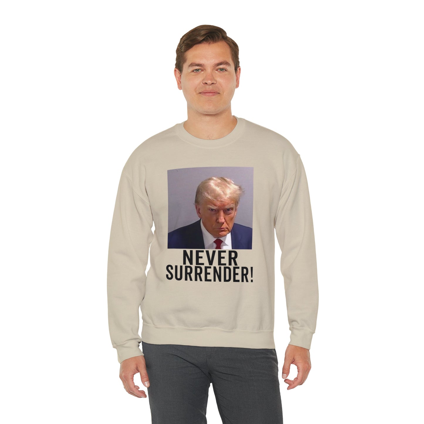 Never Surrender Trump Mugshot Sweatshirt - Georgia Trump Booking Photo Trump Sweatshirt Unisex Heavy Blend Crewneck Gildan - Trump Photo