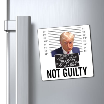 Not Guilty Trump Magnet Georgia Mugshot Trump Mugshot Magnet - Trump Magnet Trump MAGA Trump Georgia Pro Trump President Trump Gift