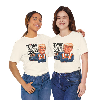 President Trump Tshirt, Time to Take out The Garbage, Bella Canvas 3001 Unisex T-Shirt, President Trump Won, Trump Garbage, Trump Gift