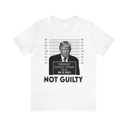 Trump Mugshot Not Guilty June 2023 Shirt Unisex Bella Canvas Pro Trump Shirt Trump Arrested Trump Indictment June Trump Mugshot MAGA