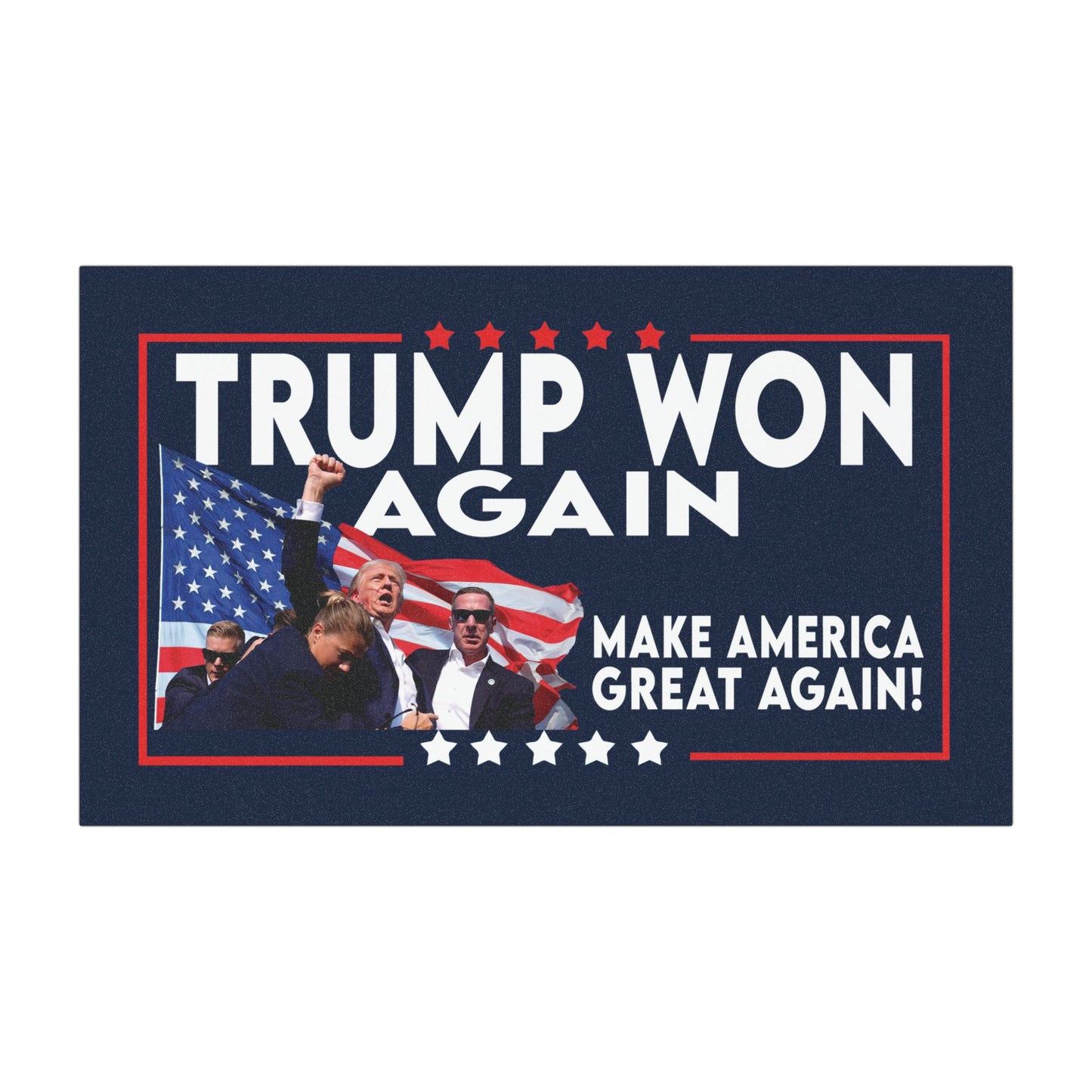 Trump WON AGAIN, Trump Magnet, Durable Vinyl Weatherproof Magnet, Trump Bumper Magnet, Trump Car Bumper, Trump Get Over It, Trump Gift