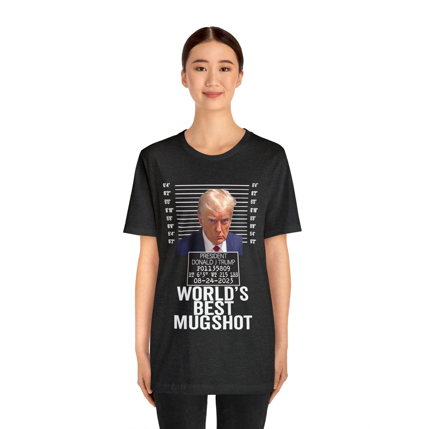 The World's Best Mugshot Trump Shirt Bella Canvas 3001 Unisex T-Shirt Trump Mugshot Trump Georgia Trump