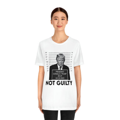 Trump Mugshot Not Guilty Shirt Unisex Bella Canvas Pro Trump Shirt