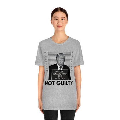 Trump Mugshot Not Guilty Shirt Unisex Bella Canvas Pro Trump Shirt