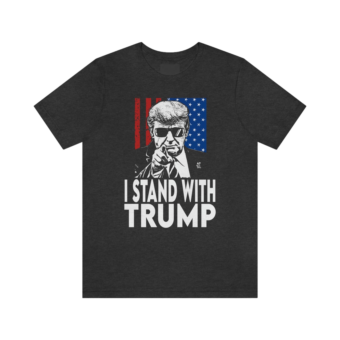 I Stand With Trump Shirt Unisex Bella Canvas Pro Trump Shirt Trump Arrested Trump Arraignment Trump Charges MAGA Trump 2024 Let's Go Brandon